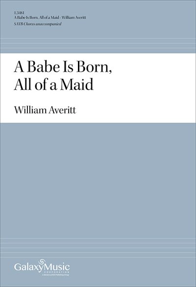 W. Averitt: A Babe Is Born, All of a Maid