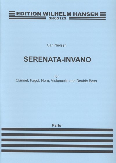 C. Nielsen: Serenata-Invano, KlrFgHrVcKb (Stsatz)