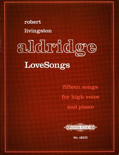 Aldridge Robert Livingston: Love Songs