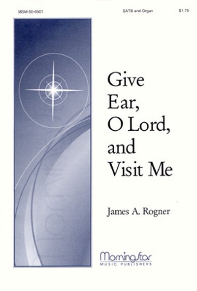 Give Ear, O Lord, and Visit Me, GchOrg (Chpa)