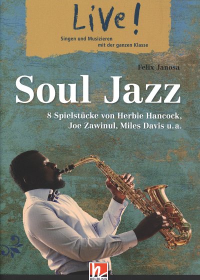 F. Janosa: Live! Soul Jazz, Schband (+CD)