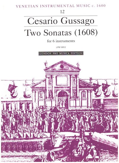 C. Gussago: Two Sonatas, 6Inst (Pa+St)