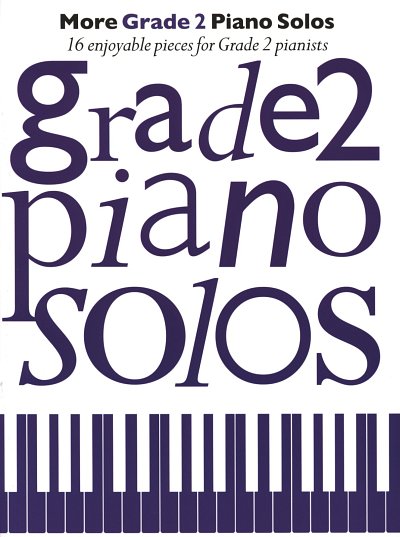 More Grade 2 Piano Solos, Klav