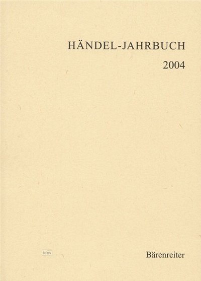 Georg-Friedrich-Händ: Händel-Jahrbuch 2004, 50. Jahrgan (Bu)