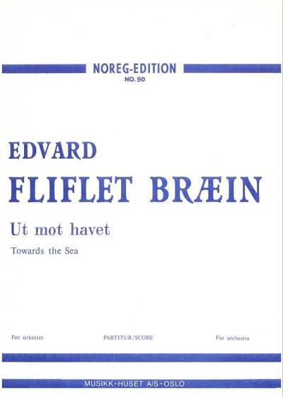 E.F. Bræin: Ut mot havet/ Towards the Sea