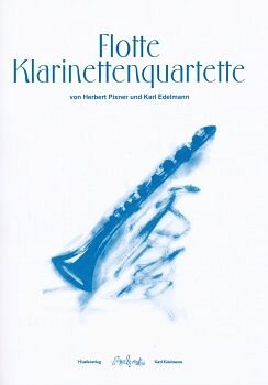 H. Pixner: Flotte Klarinettenquartette, 4Klar (Pa+St)
