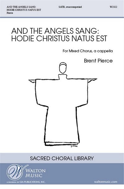 And the Angels Sang: Hodie Christus Natus Est, GCh4 (Chpa)