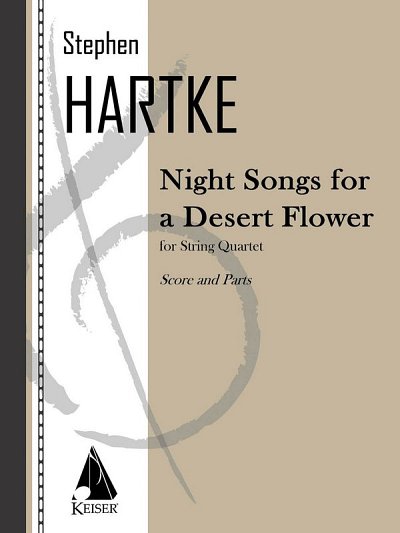 S. Hartke: Night Songs for a Desert Flower
