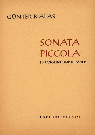 G. Bialas: Sonata piccola für Violine und , VlKlav (SppaSti)