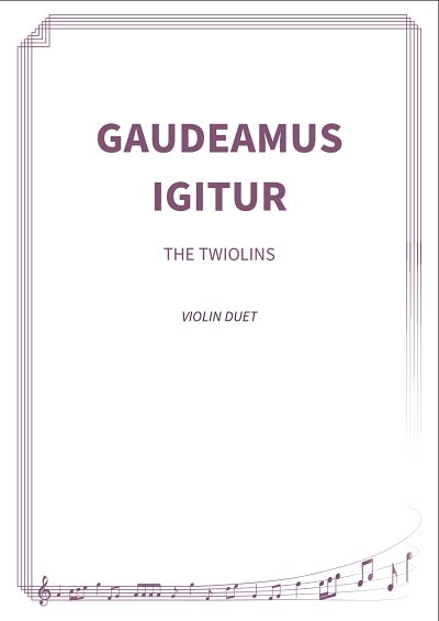 DL: (Traditional): Gaudeamus igitur, 2Vl