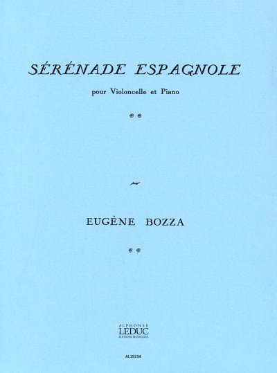 E. Bozza: Sérénade espagnole, VcKlav (KlavpaSt)