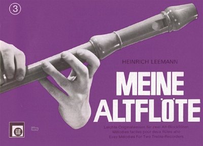 H. Leemann: Meine Altflöte, Heft 3