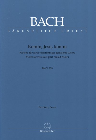 J.S. Bach: Komm, Jesu, komm BWV 229, 2Gch;Instr (Chpa)