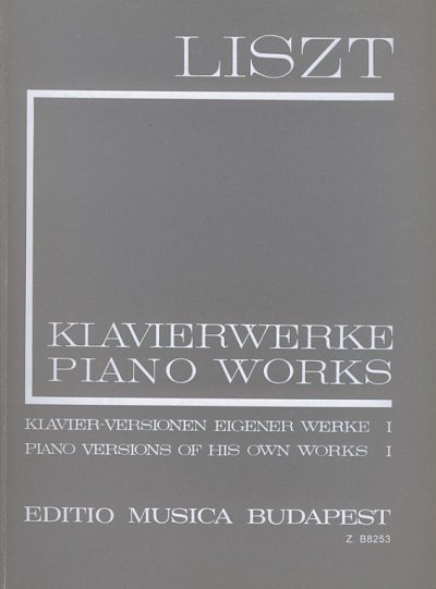 F. Liszt: Piano Versions of His Own Works I (I/15)