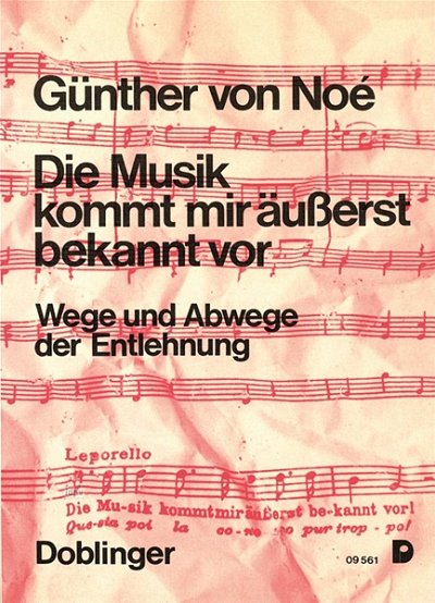 G. von Noé: Die Musik kommt mir äußerst bekannt vor!