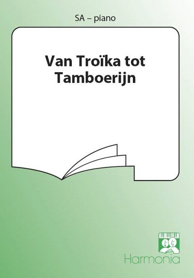 Van Troika tot Tamboerijn