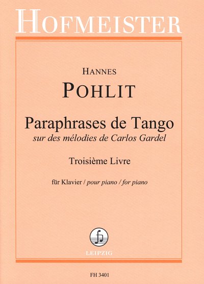H. Pohlit: Paraphrases De Tango 3, Klav