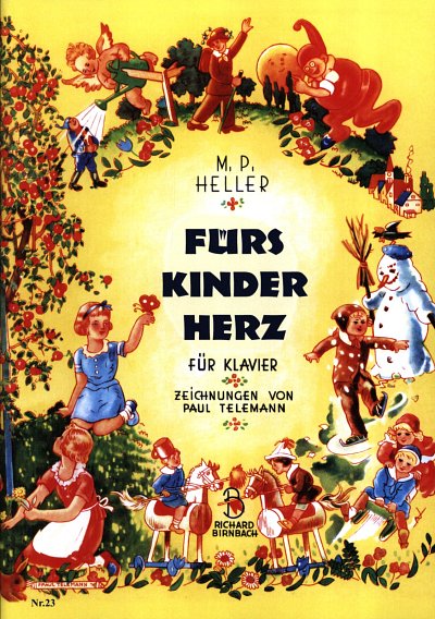 M.P. Heller: Fuers Kinderherz