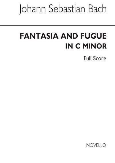 J.S. Bach: Fantasia And Fugue in C minor (Elgar), Sinfo (Bu)