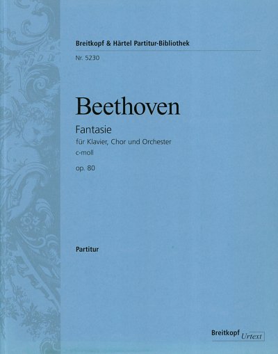 L. v. Beethoven: Chorfantasie c-Moll op. , KlGchOrch (Part.)