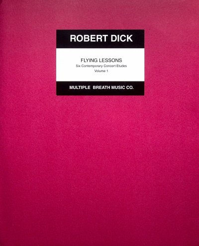 R. Dick: Flying Lessons - Volume 1, Fl