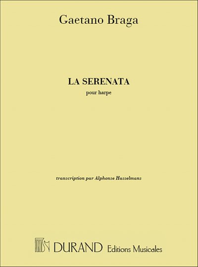 G. Braga: La Serenata, Pour Harpe, Transcription Par A.