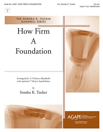 How Firm a Foundation, Ch