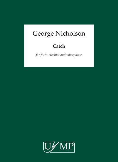 G. Nicholson: Catch (Pa+St)