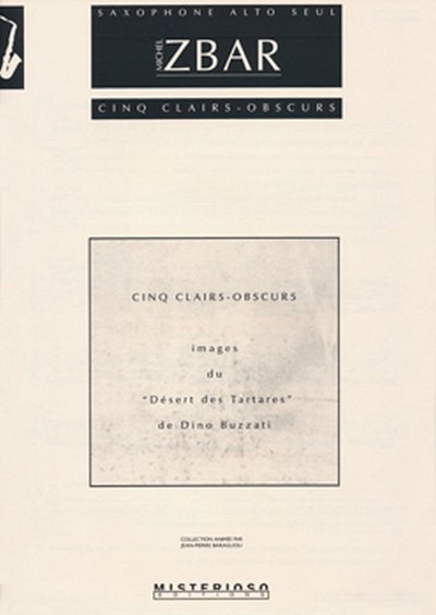 Cinq Clairs-Obscurs, Asax