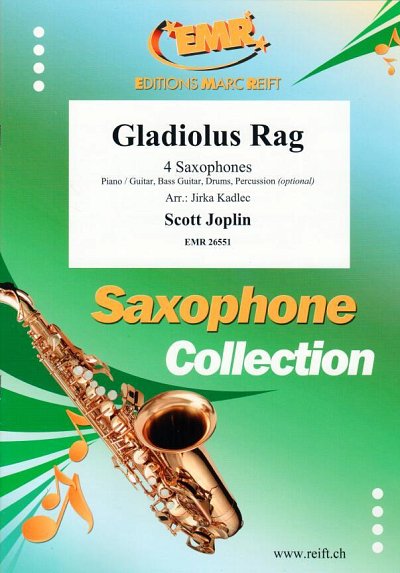 DL: S. Joplin: Gladiolus Rag, 4Sax