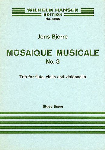 J. Bjerre: Mosaique Musicale No. 3 (Stp)