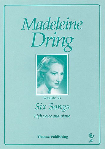M. Dring: Six Songs Volume 6, GesHKlav