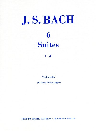 J.S. Bach: 6 Suiten 1 (1-3)