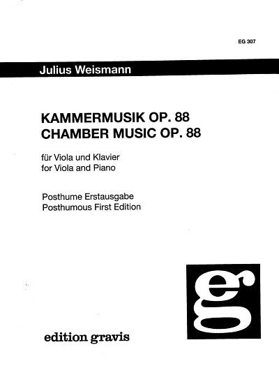 Weismann Julius: Kammermusik Op 88