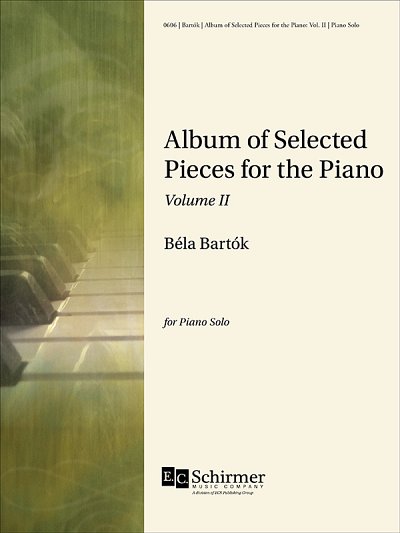 B. Bartók et al.: Bela Bartok Album for Piano, Vol. II