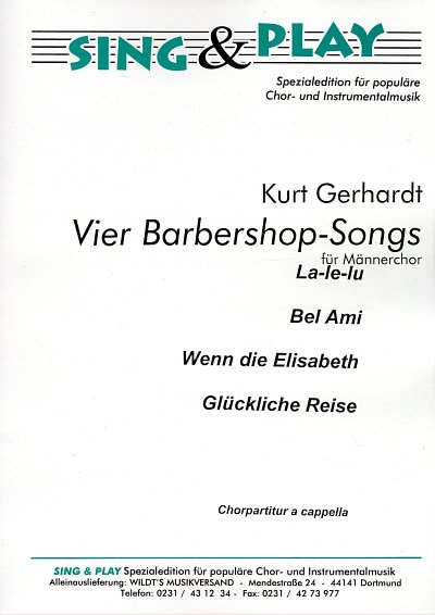 K. Gerhard: 4 Barbershop Songs, Mch (Chpa)