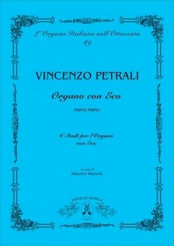 V.A. Petrali: Organo Con Eco, Org