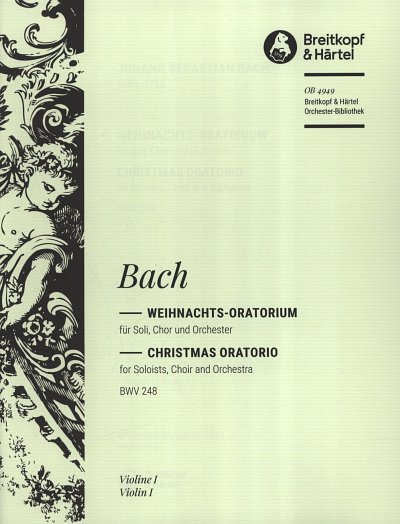 J.S. Bach: Weihnachtsoratorium BWV 248, 4GesGchOrchO (Vl1)