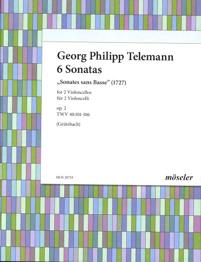 G.P. Telemann: 6 Sonaten op. 2 TWV 40:101-106, 2Vc (Sppa)