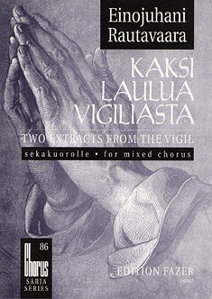 E. Rautavaara: Two Extracts from the Vigil