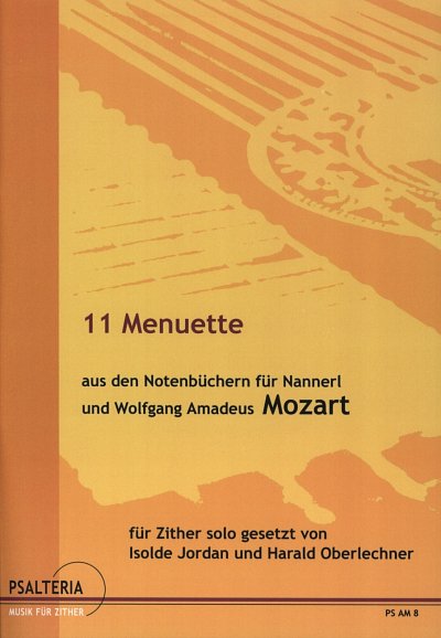 W.A. Mozart: 11 Menuette Aus Dem Notenbuechlein