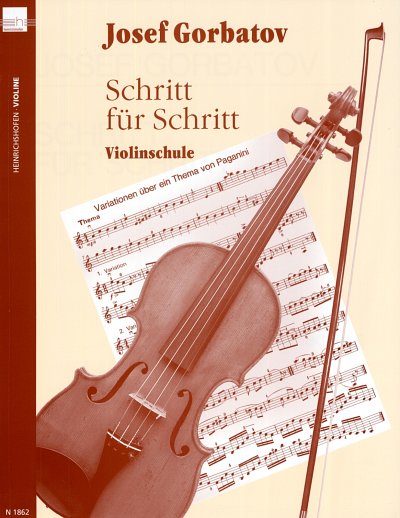 Josef Gorbatov: Schritt fuer Schritt Violinschule