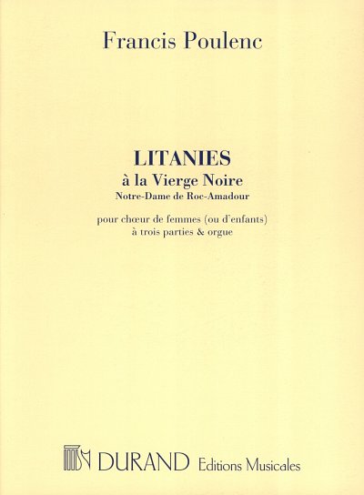 F. Poulenc: Litanies à La Vierge Noire, Fch3Org (Orgpa)
