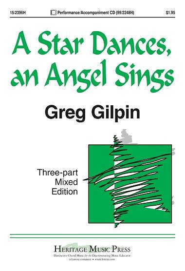 G. Gilpin: A Star Dances, an Angel Sings (Chpa)