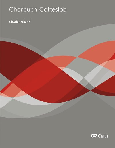Chorbuch Gotteslob - Chorleiterband, Gch4/3Org (Part.)