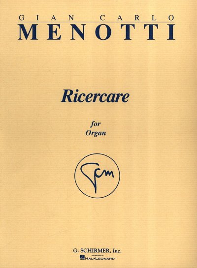 G.C. Menotti: Ricercare, Org