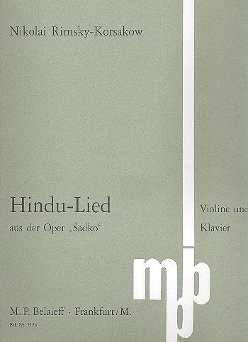 N. Rimski-Korsakow: Hindu Lied (Sadko)