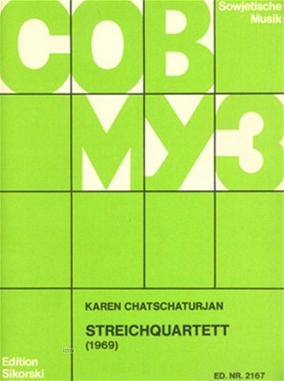 Chatschaturjan Karen: Streichquartett (1969)