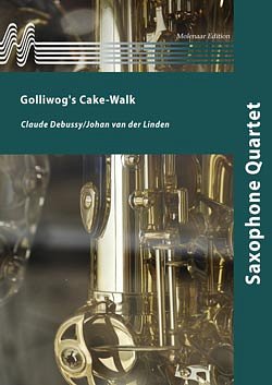 C. Debussy: Golliwog's Cake-Walk, 4Sax (Pa+St)