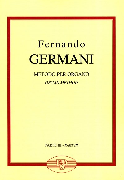 Germani Fernando: Metodo Per Organo 3